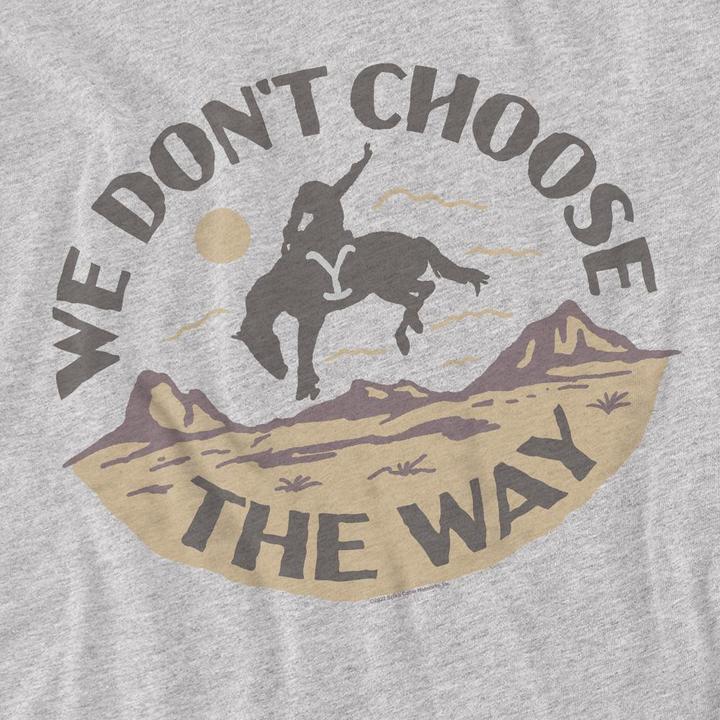Image du produit Yellowstone - T-shirt WE DON'T CHOOSE THE WAY - Homme (4XL)
