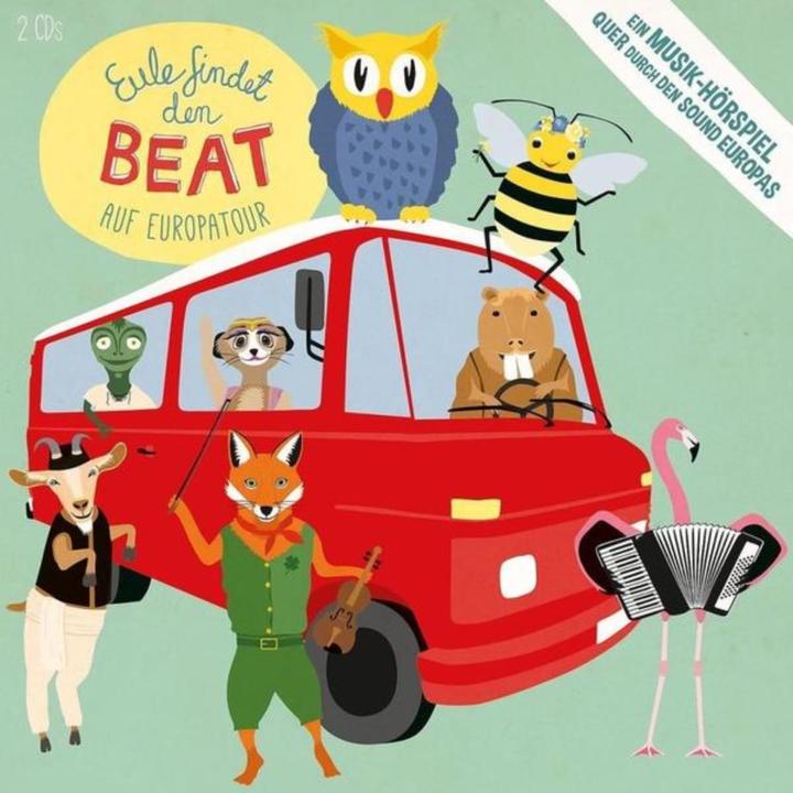 Produktbild Eule findet den Beat 2 - Auf Europatour (Musik-Hörspiel) (Wolfgang Stute, Johann Seifert, Lukas Nimscheck, Christina Raack, Fabian Engwicht, Lisa Neumann, Stefan Baumann, Kevin Ryan, Betty Dittrich, Karolin Kretzschmar, Andreas Sarigeorgiou, Deutsch)