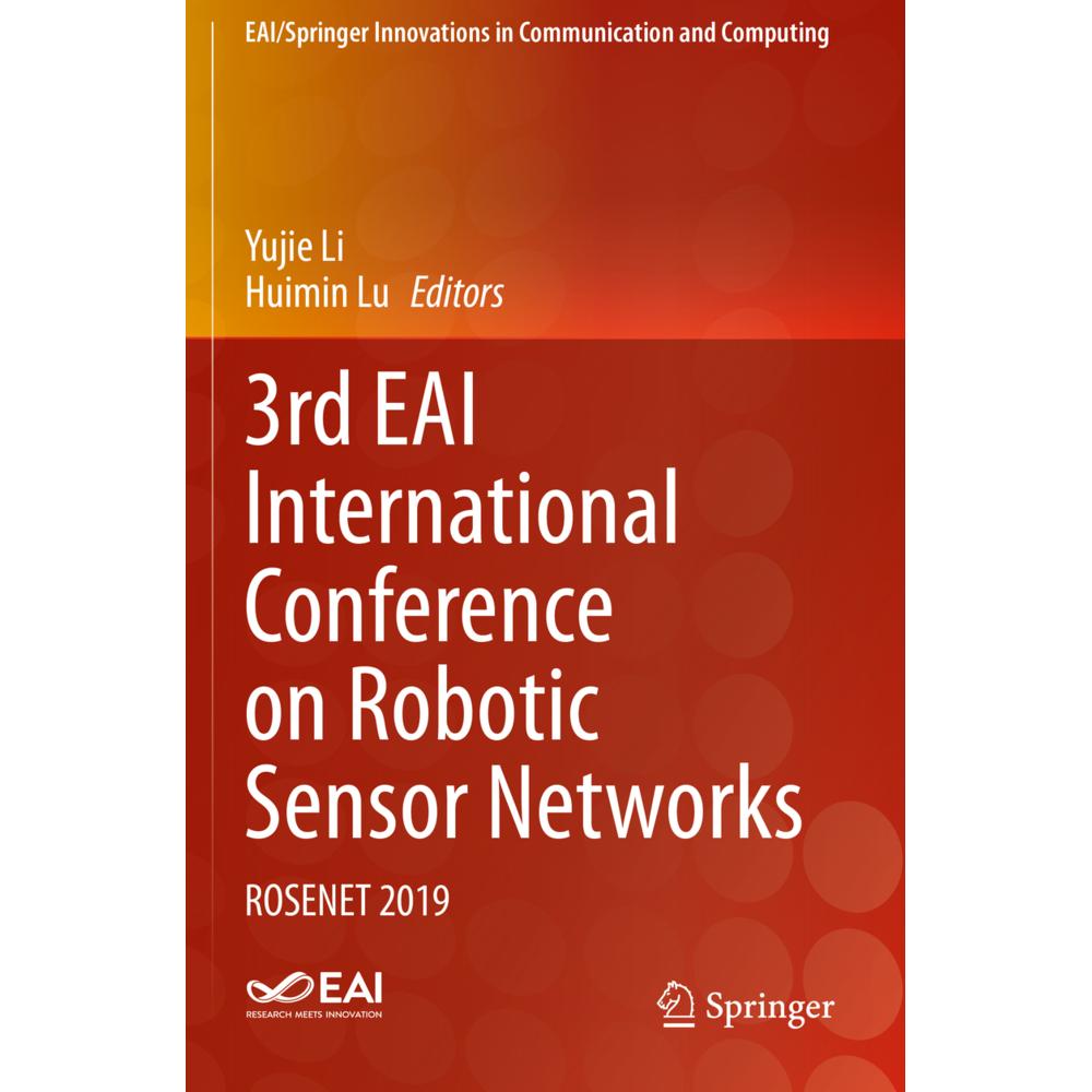 3rd EAI International Conference on Robotic Sensor Networks, Fachbücher von Huimin Lu, Yujie Li