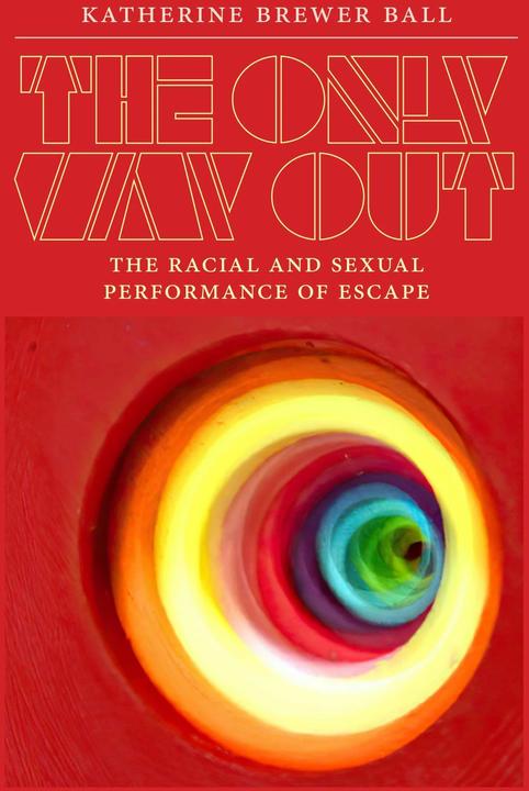 Produktbild The Only Way Out (Englisch, Katherine Brewer Ball, 2024)