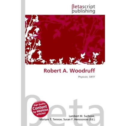 Robert A. Woodruff, Fachbücher von Lambert M. Surhone, Miriam T. Timpledon, Susan F. Marseken