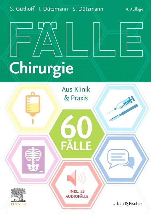 Produktbild 60 Fälle Chirurgie (Deutsch, Isabell Dützmann, Sonja Güthoff, Stephan Dützmann, 2022)