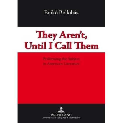 They Aren't, Until I Call Them, Fachbücher von Enikö Bollobás
