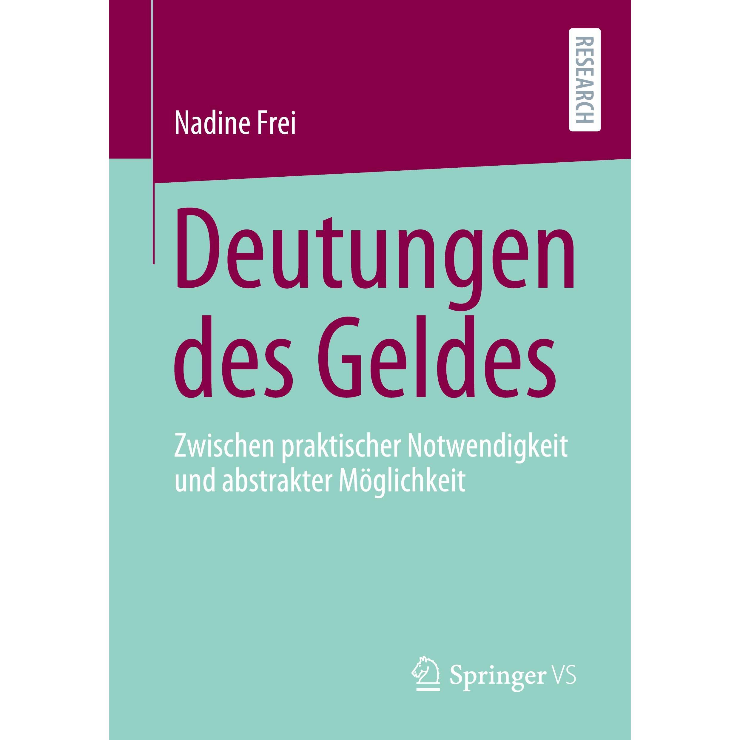 Deutungen des Geldes, Fachbücher von Nadine Frei