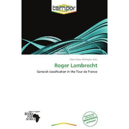 Roger Lambrecht, Ratgeber von Alain Sören Mikhayhu