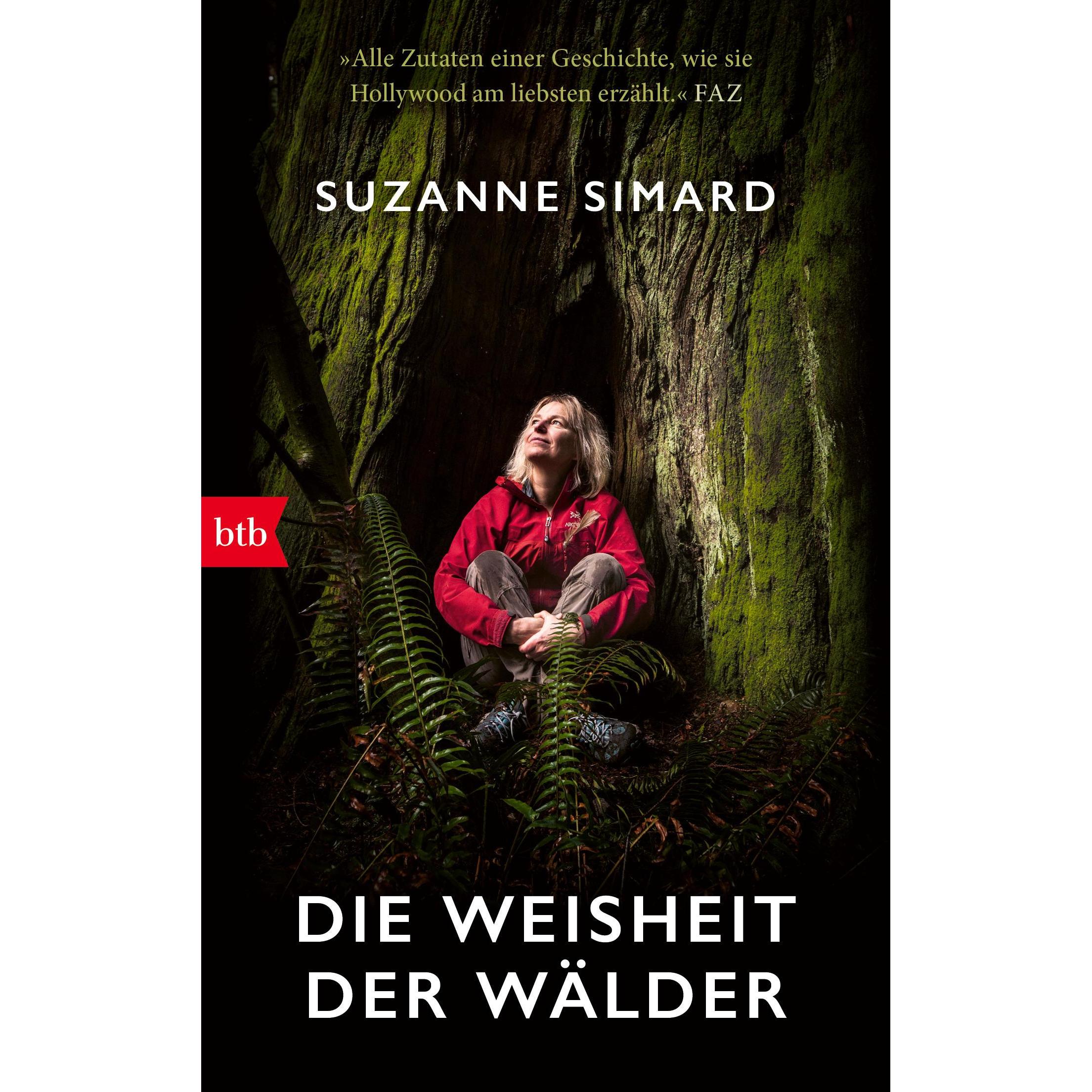 Die Weisheit der Wälder, Sachbücher von Suzanne Simard