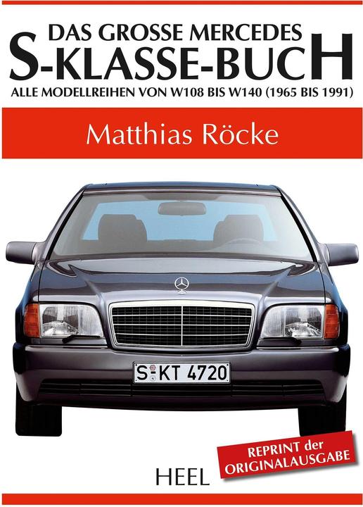 Produktbild Das grosse Mercedes-S-Klasse-Buch (Deutsch, Matthias Röcke, 2017)