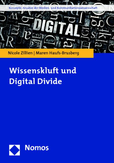 Produktbild Wissenskluft und Digital Divide (Deutsch, Maren Haufs-Brusberg, Nicole Zillien, 2014)
