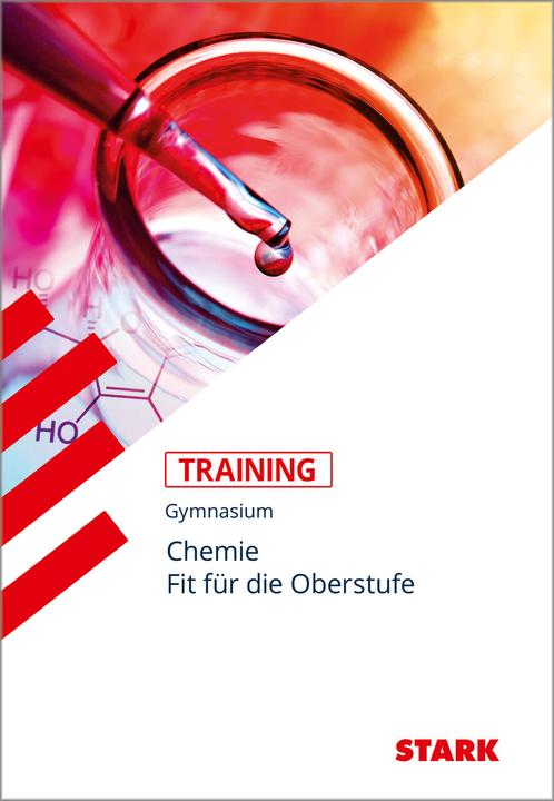 Produktbild Training Gymnasium 2018 - Chemie Übertritt in die Oberstufe (Deutsch, Harald Steinhofer, Jürgen Rojacher, Katrin Kutzi, 2018)