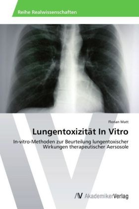 Produktbild Lungentoxizität In Vitro (Florian Matt, 2012)