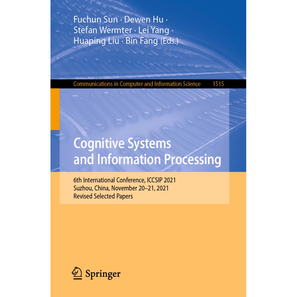 Cognitive Systems and Information Processing, Fachbücher von Fuchun Sun, Stefan Wermter, Dewen Hu, Bin Fang, Huaping Liu...