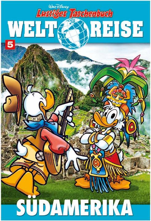 Lustiges Taschenbuch Weltreise 05 (Deutsch, Walt Disney, 2021)