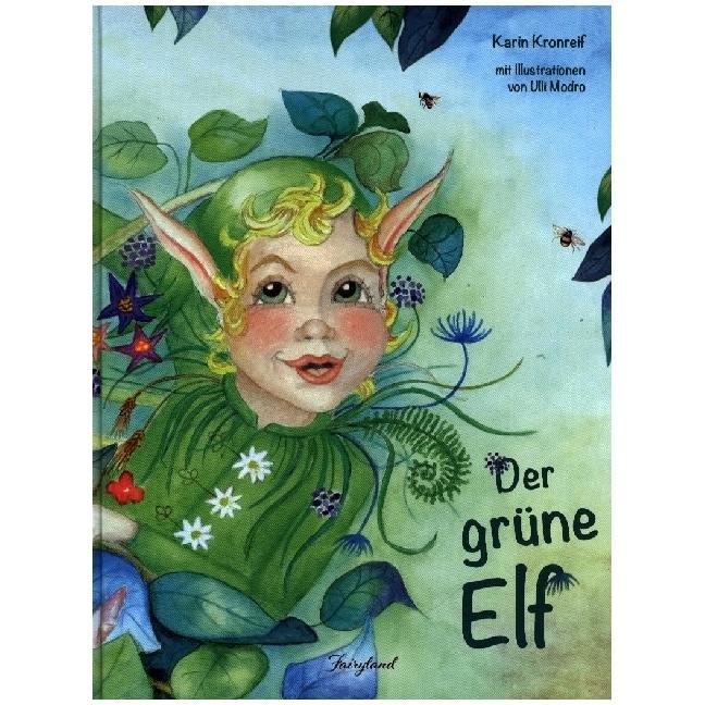 Der grüne Elf, Kinderbücher von Karin Kronreif