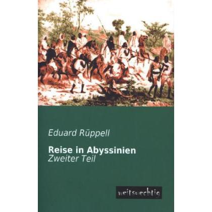 Reise in Abyssinien, Ratgeber von Eduard Rüppell