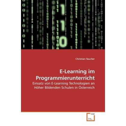 E-Learning im Programmierunterricht, Fachbücher von Christian Taucher