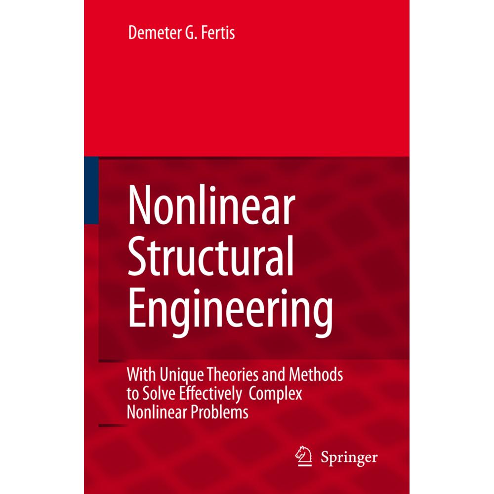 Nonlinear Structural Engineering, Fachbücher von Demeter G. Fertis