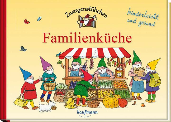 Produktbild Zwergenstübchen Familienküche (Deutsch, Elke Schuster, Timo Schuster, 2017)