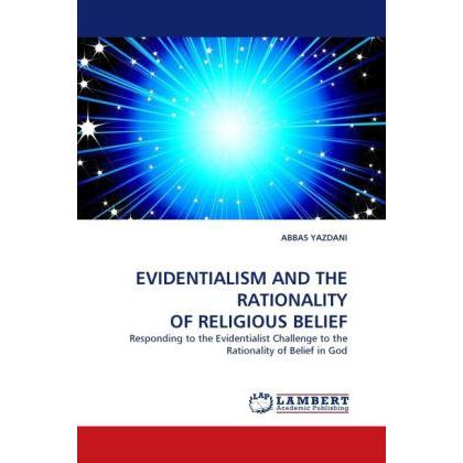Evidentialism And The Rationality Of Religious Belief, Sachbücher von Abbas Yazdani