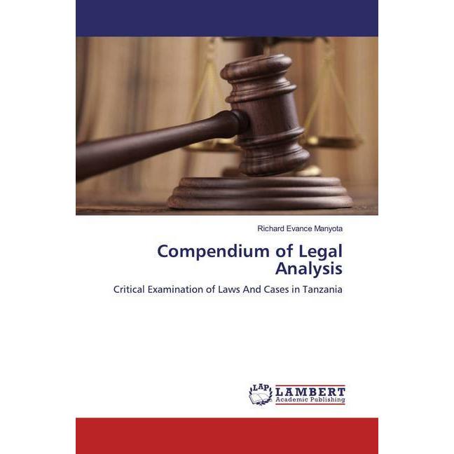Compendium of Legal Analysis, Fachbücher von Richard Evance Manyota