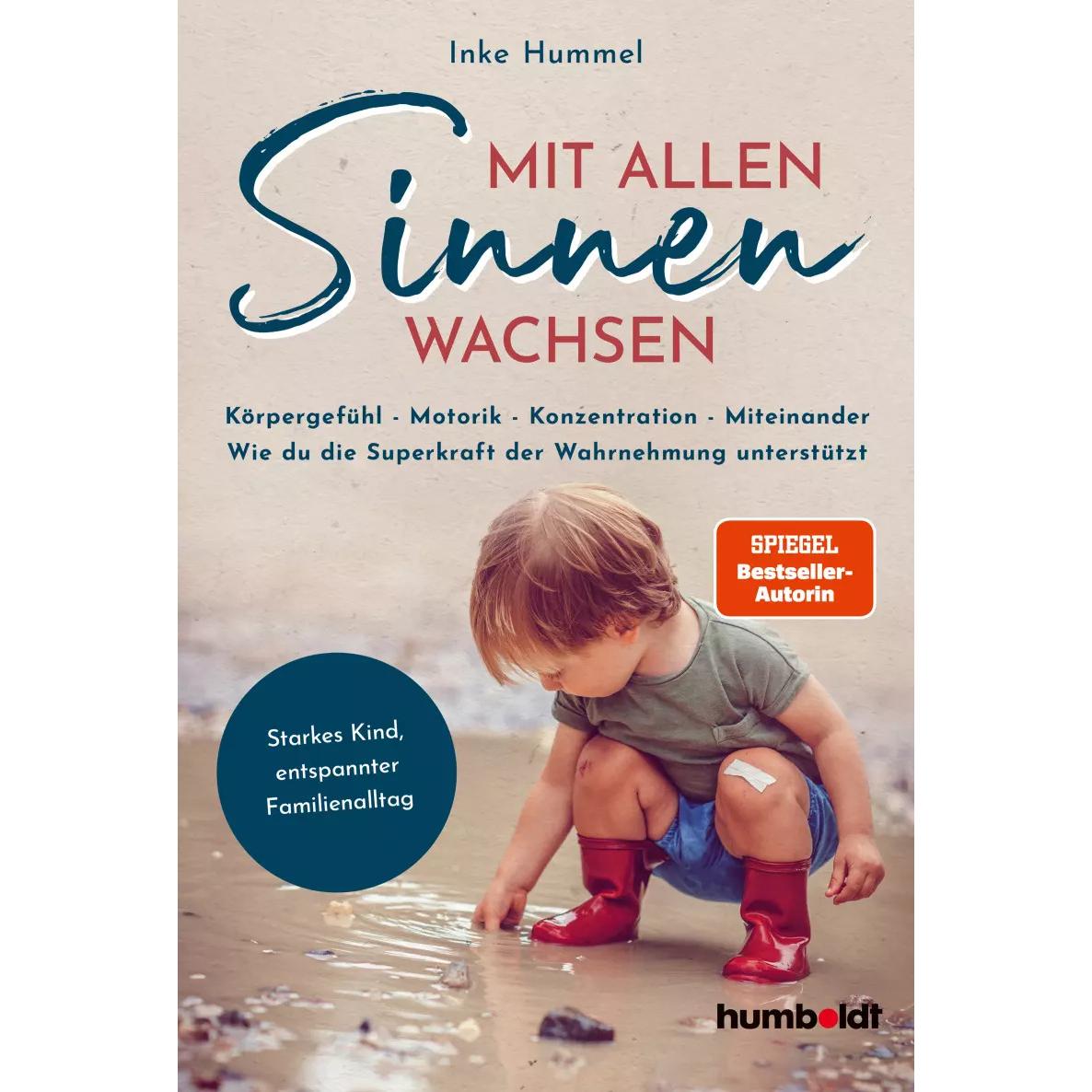 Mit allen Sinnen wachsen, Ratgeber von Inke Hummel