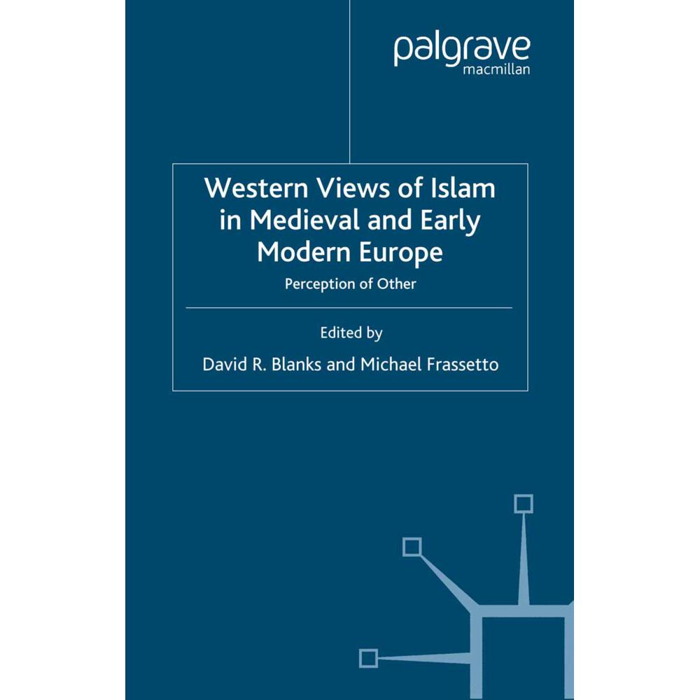 Western Views of Islam in Medieval and Early Modern Europe, Fachbücher