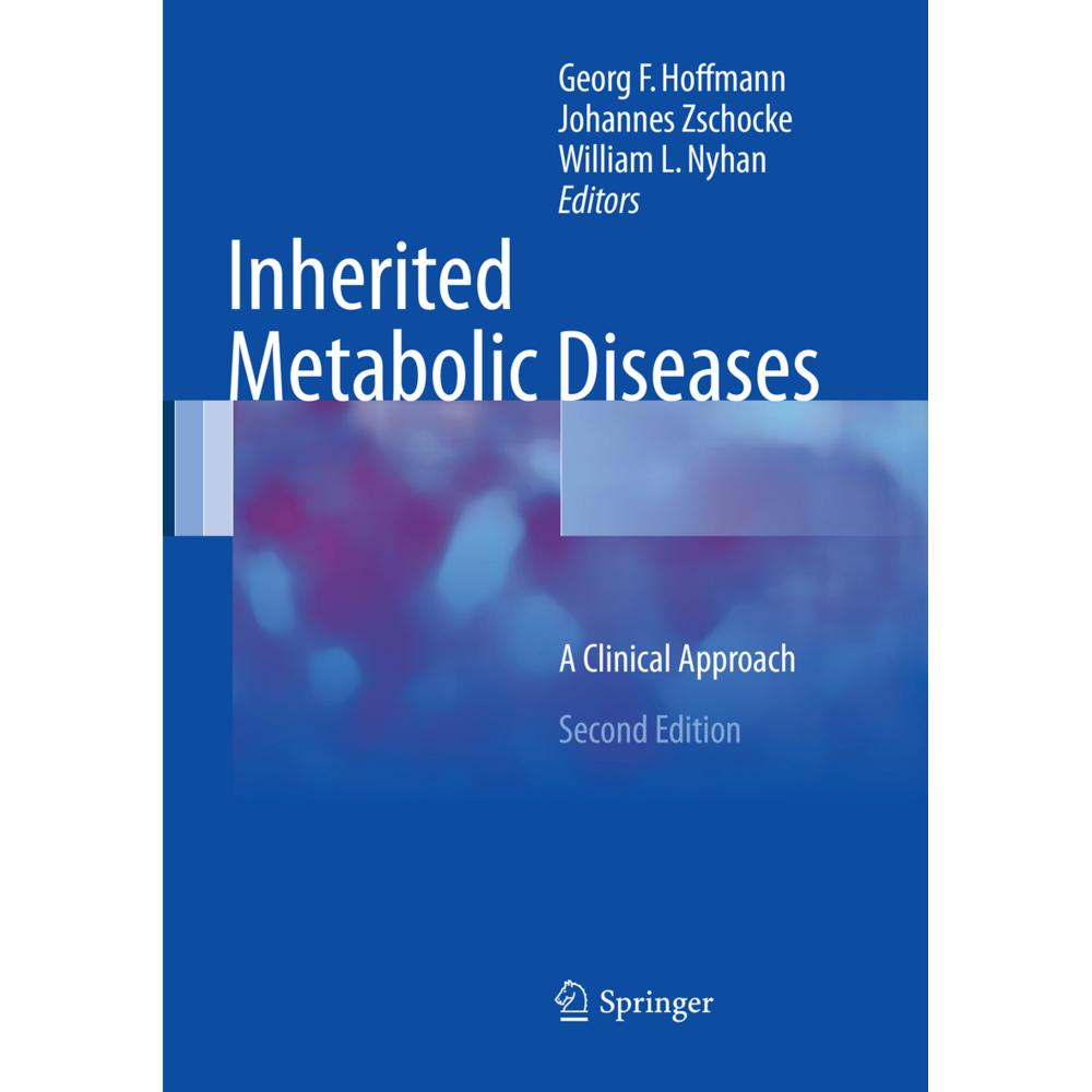 Inherited Metabolic Diseases, Fachbücher von Johannes Zschocke, Georg F. Hoffmann, William L. Nyhan
