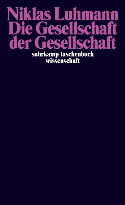 Produktbild Die Gesellschaft der Gesellschaft (Deutsch, Niklas Luhmann, 1999)