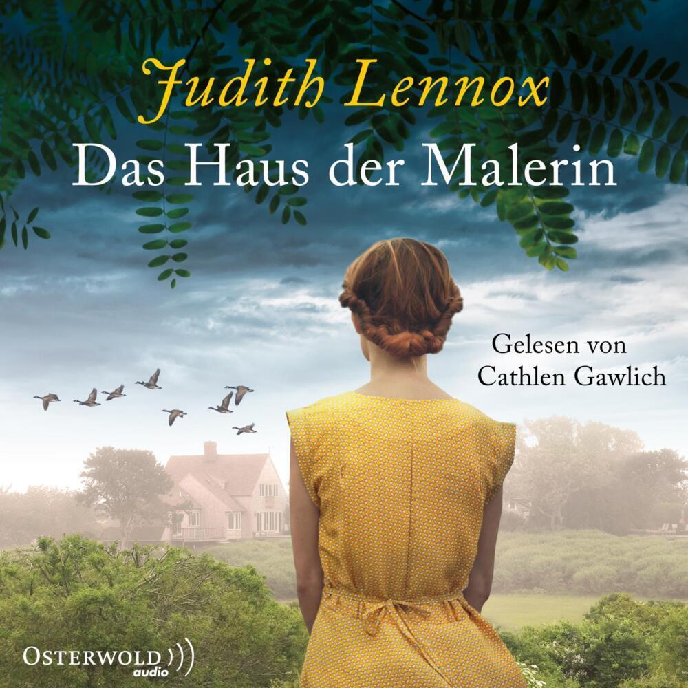 Das Haus der Malerin, Hörbücher von Judith Lennox, Cathlen Gawlich, Mechtild Ciletti