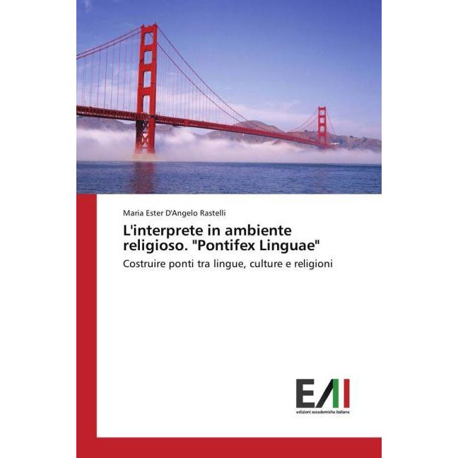 L'interprete in ambiente religioso. 'Pontifex Linguae', Ratgeber