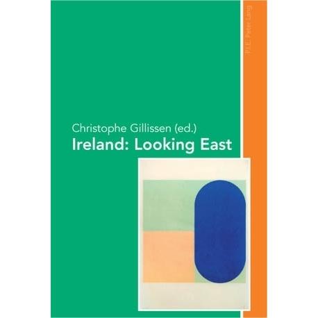Ireland: Looking East, Fachbücher von Christophe Gillissen