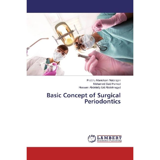 Basic Concept of Surgical Periodontics, Fachbücher von Mohamed Said Hamed, Prabhu Manickam Natarajan, Hossam Abdelatty E...