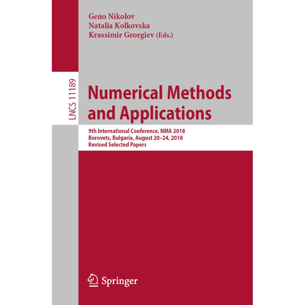 Numerical Methods and Applications, Fachbücher von Natalia Kolkovska, Geno Nikolov, Krassimir Georgiev