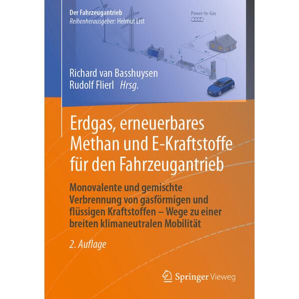 Erdgas, erneuerbares Methan und E-Kraftstoffe für den Fahrzeugantrieb, Fachbücher von Rudolf Flierl, Richard van Basshuy...