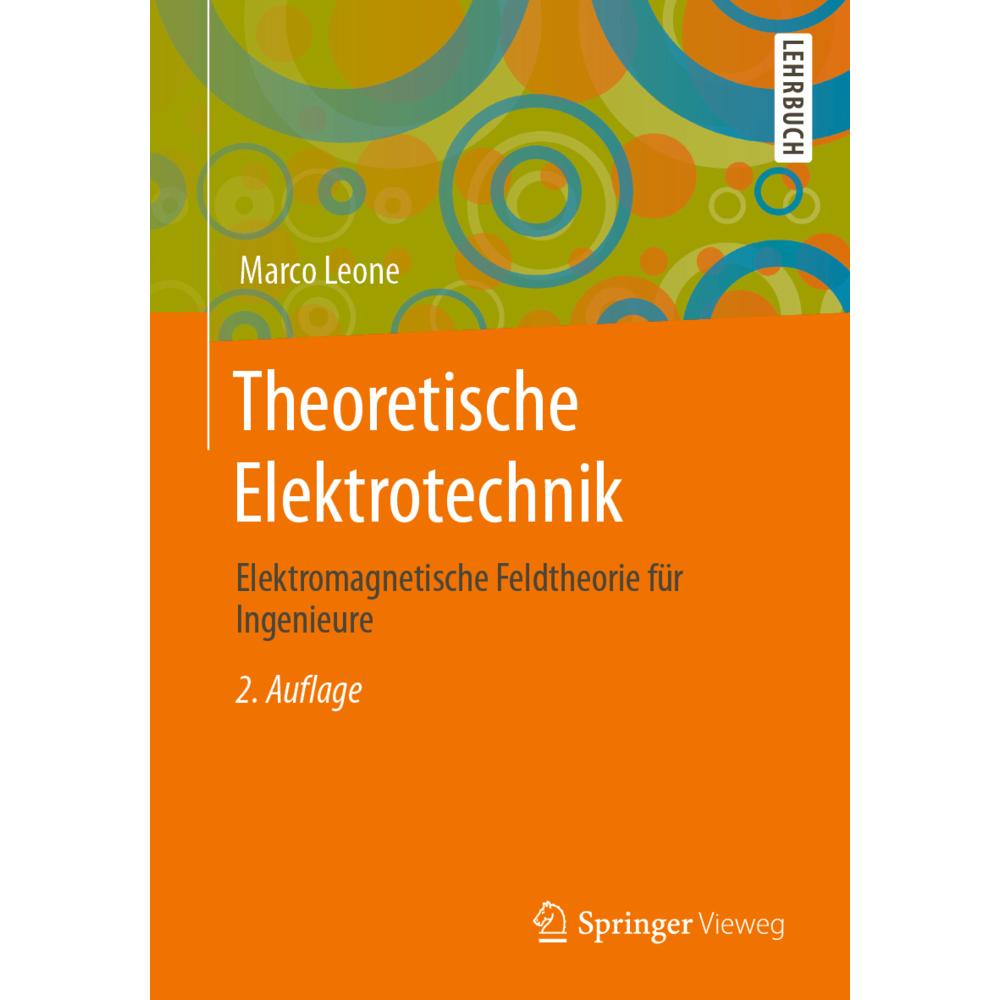 Theoretische Elektrotechnik, Fachbücher von Marco Leone