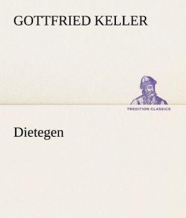 Produktbild Dietegen (Deutsch, Gottfried Keller, 2012)