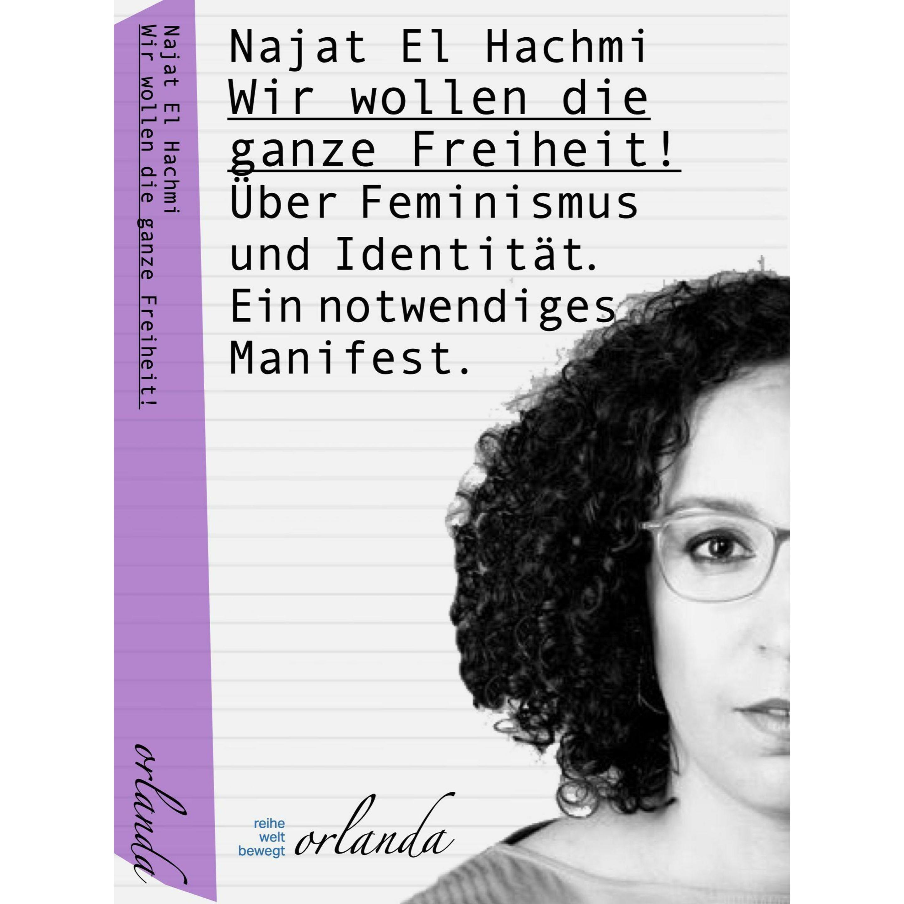 Wir wollen die ganze Freiheit, Belletristik von Michael Ebmeyer, Najat El Hachmi