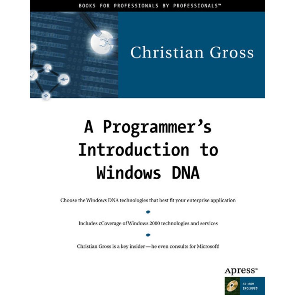 Thumbnail - A Programmer's Introduction to Windows DNA, w. CD-ROM, Fachbücher von Christian Gross