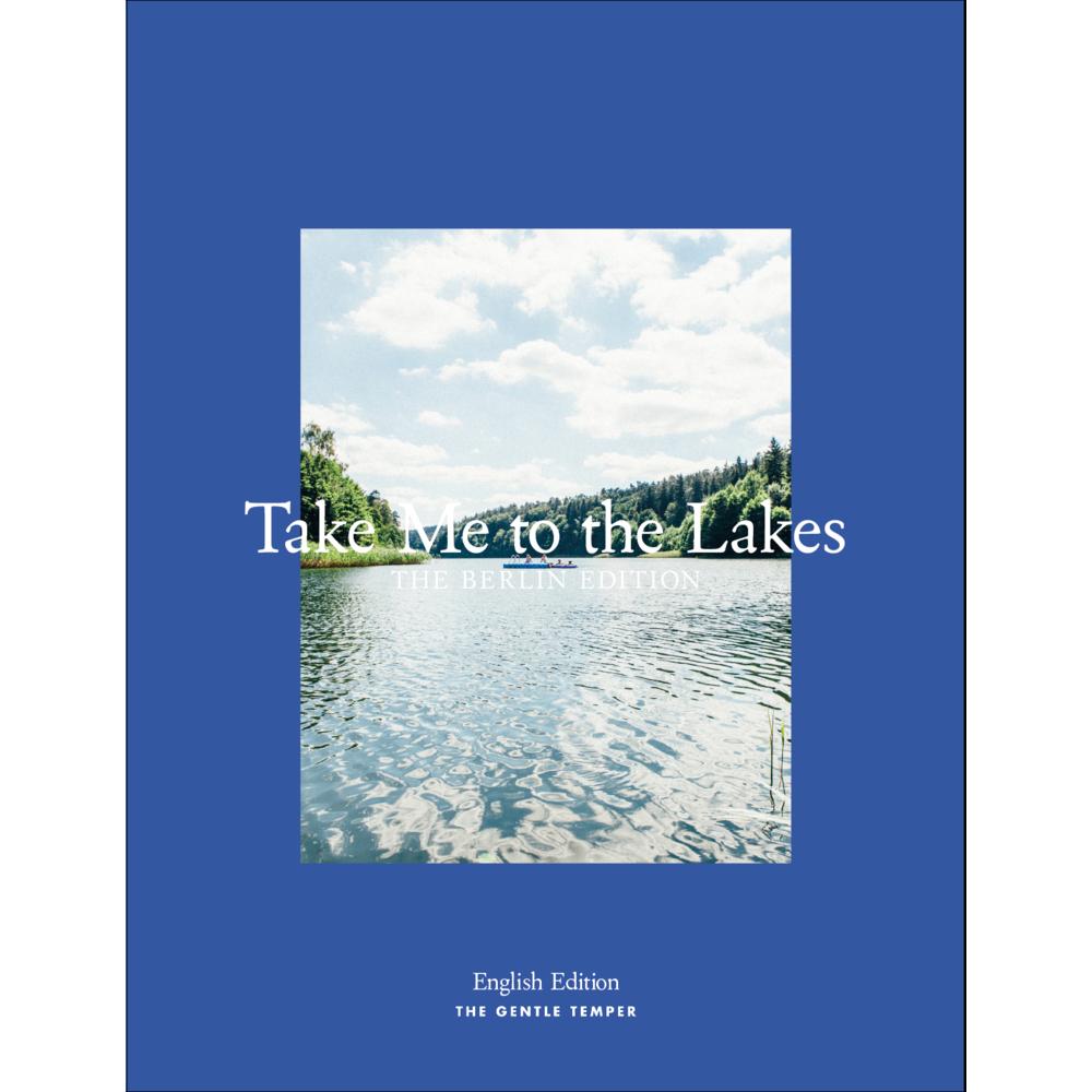Take Me to the Lakes - Berlin Edition, Ratgeber
