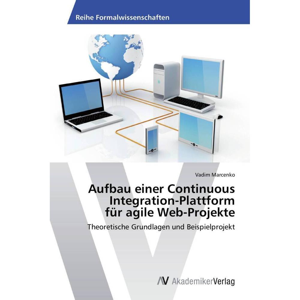 Aufbau einer Continuous Integration-Plattform für agile Web-Projekte, Fachbücher