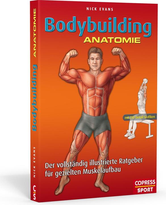 Produktbild Bodybuilding Anatomie (Deutsch, Nick Evans, 2015)