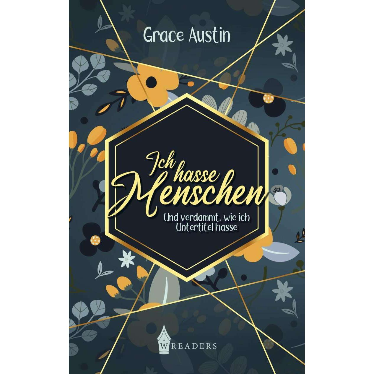 Ich hasse die Menschheit, Belletristik von Grace Austin