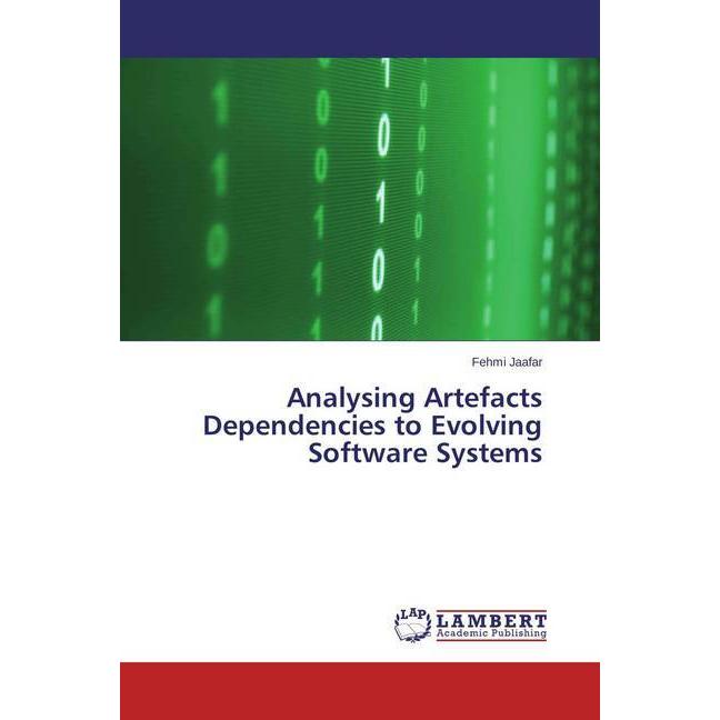 Analysing Artefacts Dependencies to Evolving Software Systems, Fachbücher