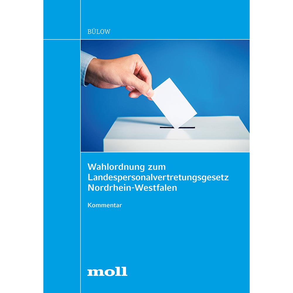 Bülow:Wahlordnung zum Landespersonalver, Fachbücher von Christian Bülow