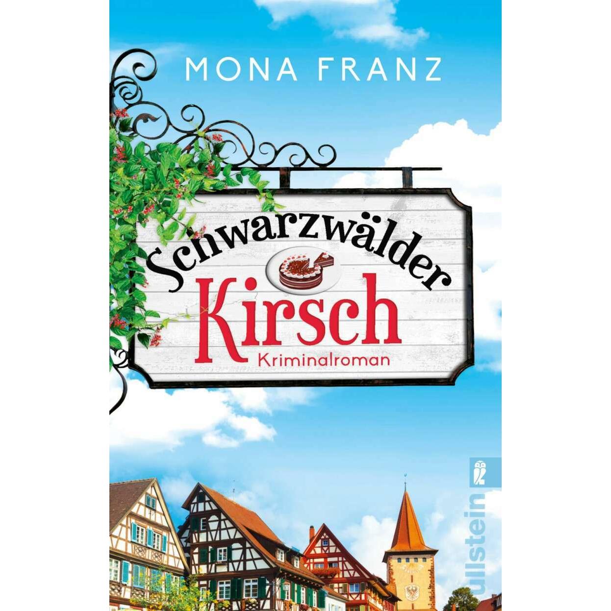 Schwarzwälder Kirsch, Belletristik von Mona Franz