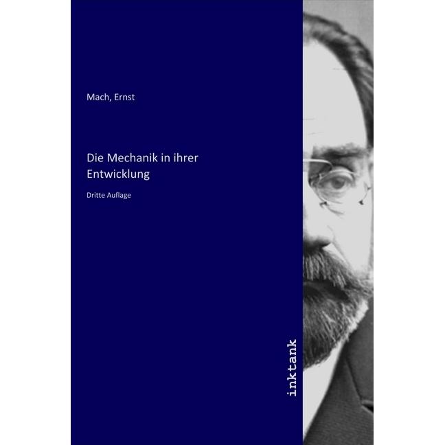 Die Mechanik in ihrer Entwicklung, Fachbücher von Ernst Mach