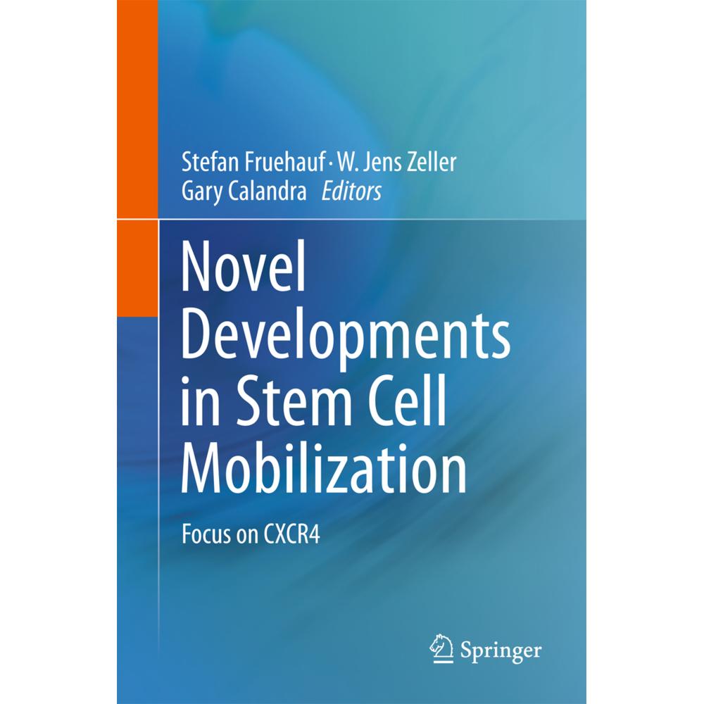 Novel Developments in Stem Cell Mobilization, Fachbücher