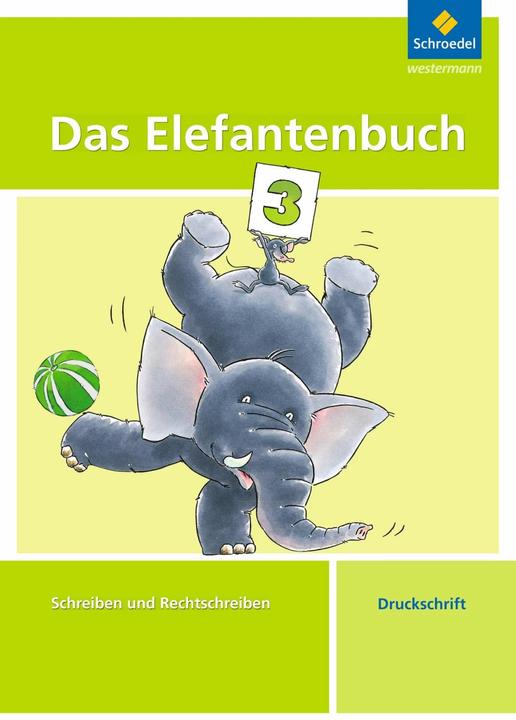 Produktbild Das Elefantenbuch 3. Ausgabe 2010. Arbeitsheft (Deutsch, Christiane Müller, Heidrun Müller, Jens Hinnrichs, Karin Hollstein, 2011)