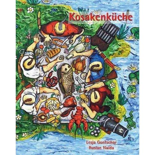 Kosakenküche, Ratgeber von Ruslan Naida, Lesja Gontschar