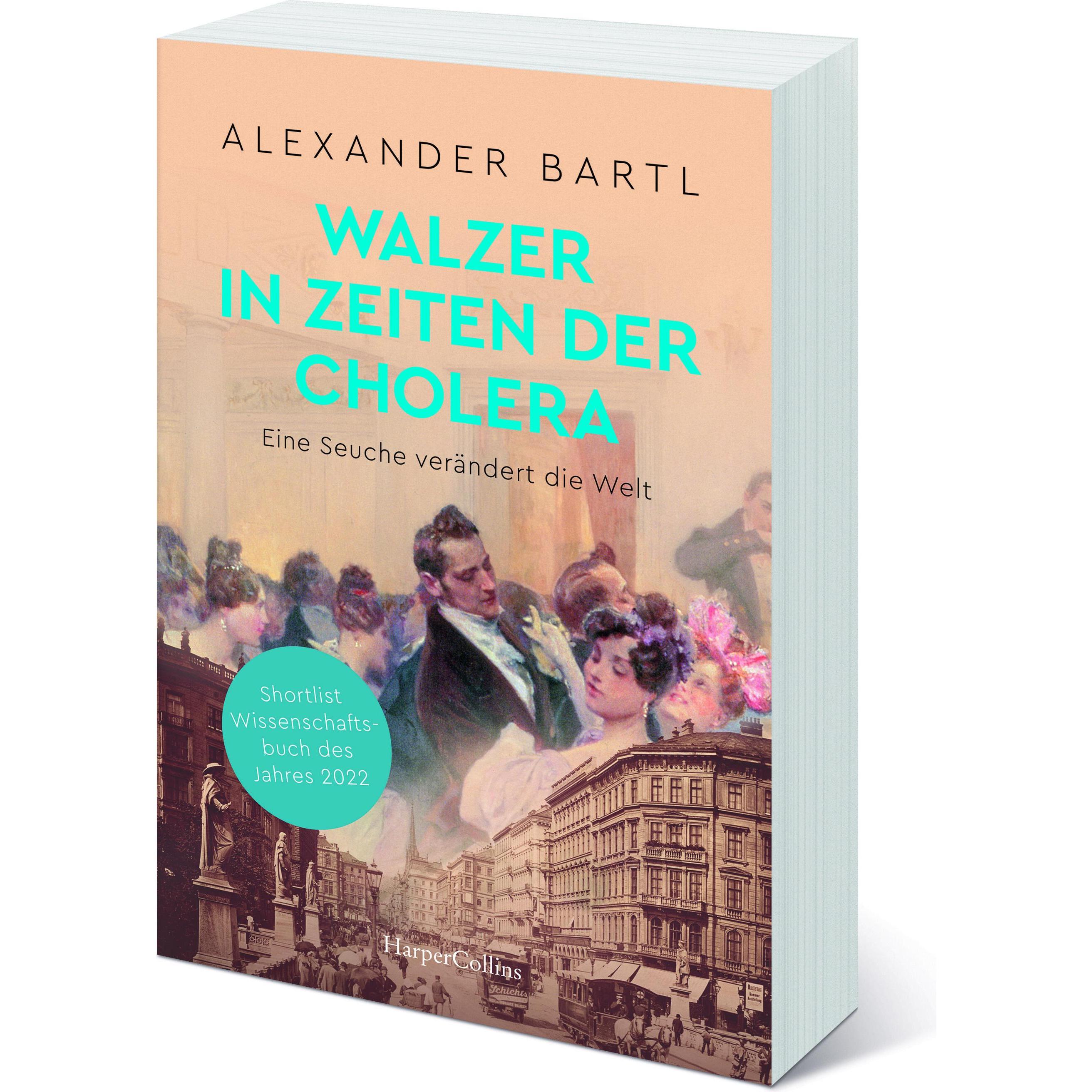Thumbnail - Walzer in Zeiten der Cholera – Eine Seuche verändert die Welt, Sachbücher von Alexander Bartl