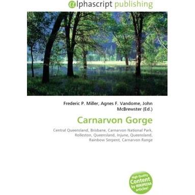 Carnarvon Gorge, Ratgeber